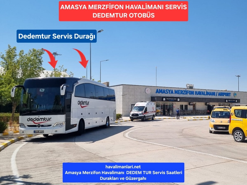 Amasya Merzifon Havalimanı Havaş Servis Dedem Tur Otobüs